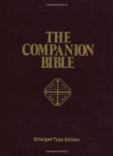 The Companion Bible: Enlarged Type Edition - Bullinger, E. W. - Re-vived.com