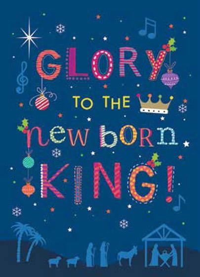 Glory to the New Born King Advent Calendar Card