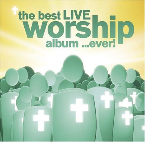 Best Live Worship Album Ever - Various Artists - Re-vived.com