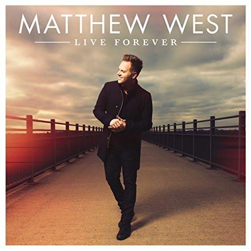 Live Forever - Matthew West - Re-vived.com