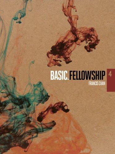 Fellowship - Francis Chan - Re-vived.com