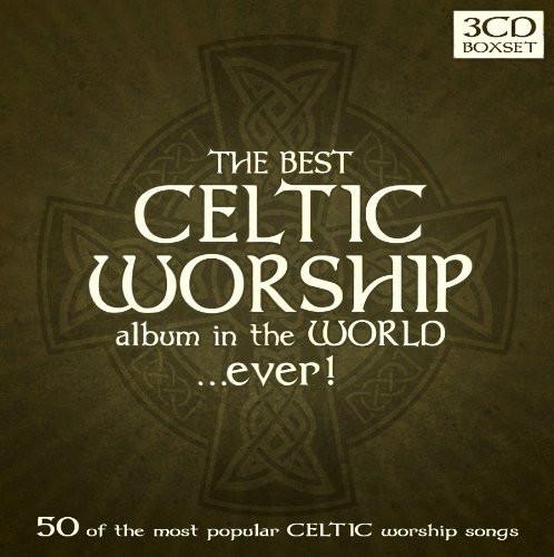 The Best Celtic Album in the World...Ever! - Various Artists - Re-vived.com