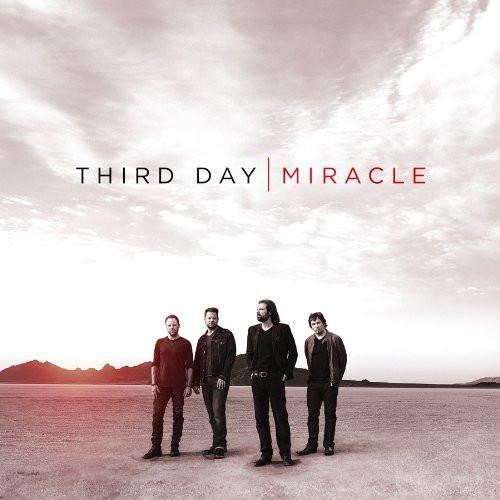 Miracle - Third Day - Re-vived.com