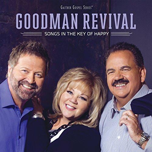 Songs in the Key of Happy CD - Goodman Revival - Re-vived.com