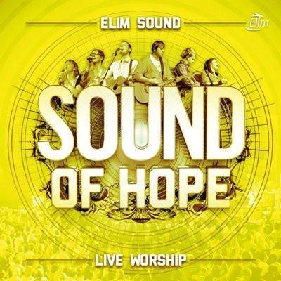 Sound Of Hope - Elim Sound - Re-vived.com