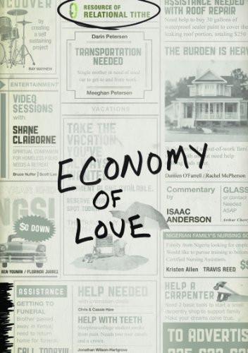 Economy of Love: Creating a Community of Enough - Shane Claiborne - Re-vived.com