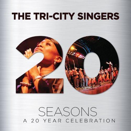 Seasons: A 20 Year Celebration - Tri City Singers - Re-vived.com