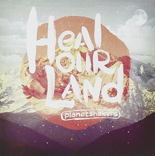 Heal Our Land - Planetshakers - Re-vived.com