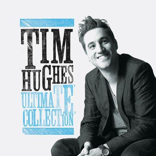 Tim Hughes Ultimate Collection - Integrity Music - Re-vived.com