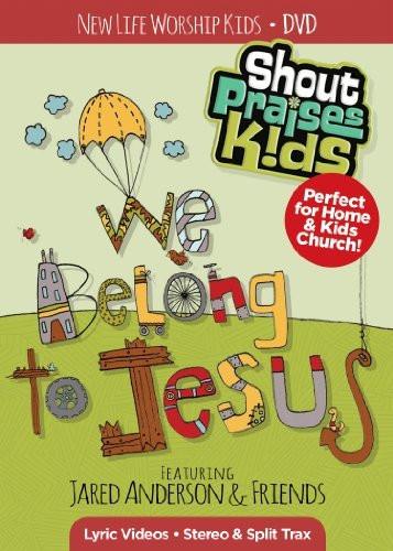 Shout Praises Kids!: We Belong To Jesus [DVD] - Integrity Music - Re-vived.com