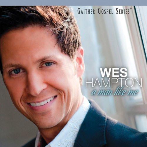 Man Like Me - Wes Hampton - Re-vived.com