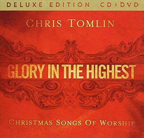 Glory in the Highest: Christmas Songs of Worship - Chris Tomlin - Re-vived.com