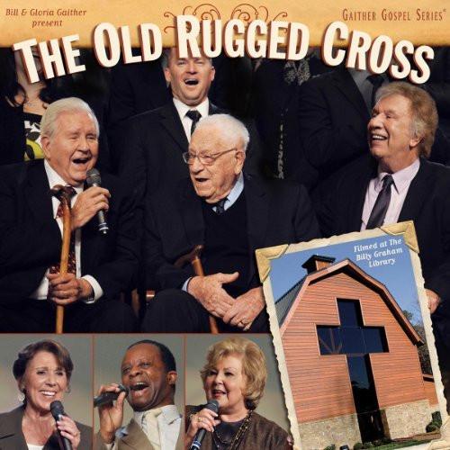 Old Rugged Cross - Bill & Gloria Gaither - Re-vived.com