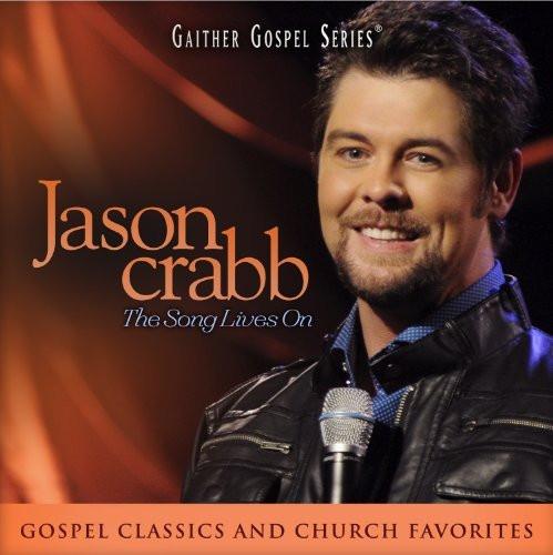 Song Lives on - Jason Crabb - Re-vived.com