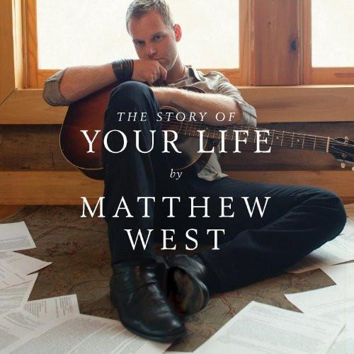 The Story Of Your Life - Matthew West - Re-vived.com