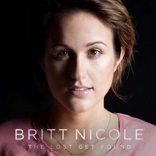 The Lost Get Found - Britt Nicole - Re-vived.com