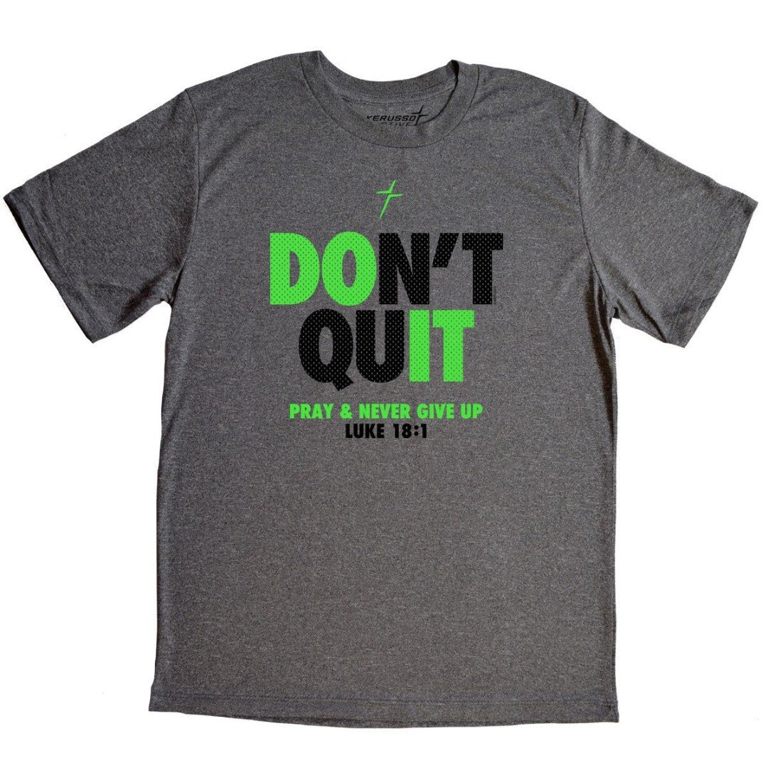 Don't Quit Active T-Shirt, 2XLarge