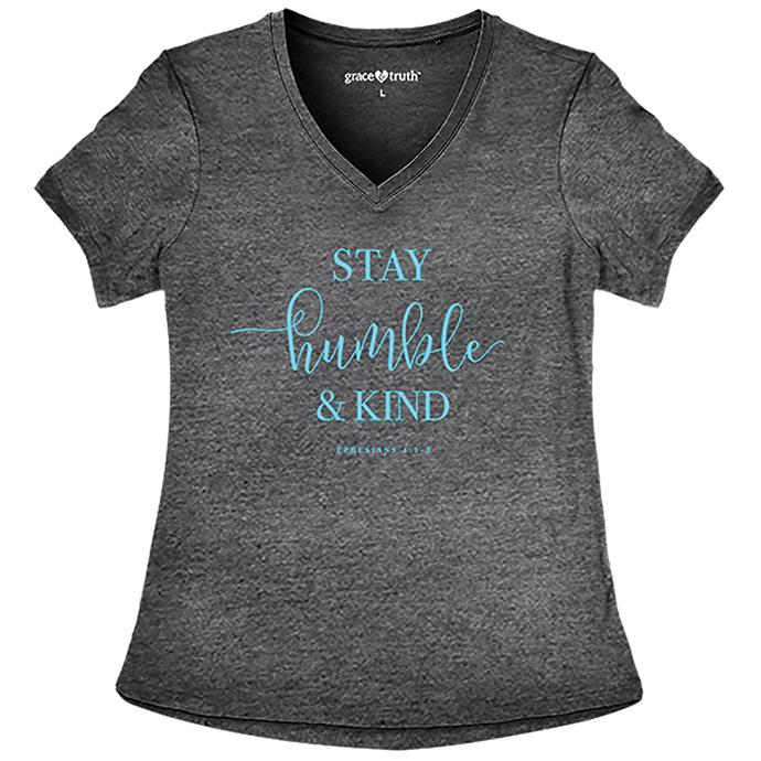 Stay Humble And Kind T-Shirt Large