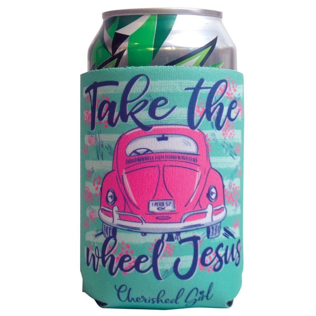 Take the Wheel Cherished Girl Can Cooler