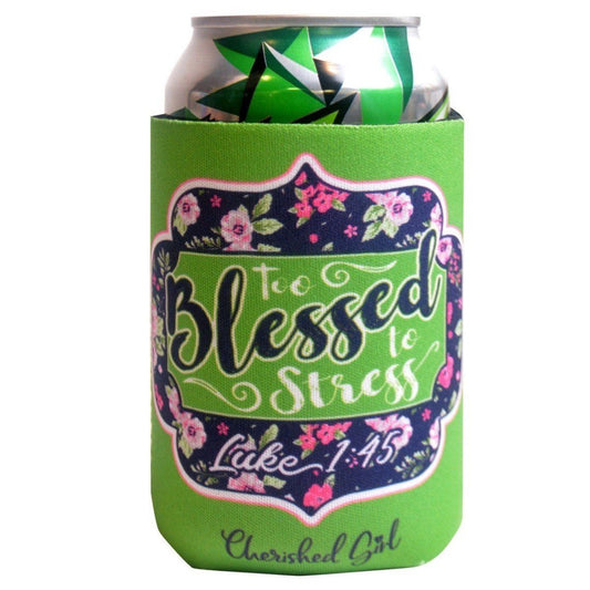 Too Blessed Cherished Girl Can Cooler