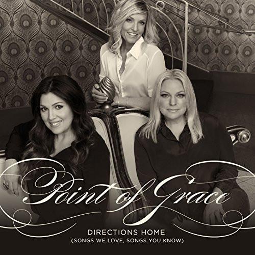 Directions Home - Point Of Grace - Re-vived.com