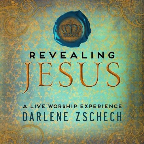 Revealing Jesus - Darlene Zschech - Re-vived.com