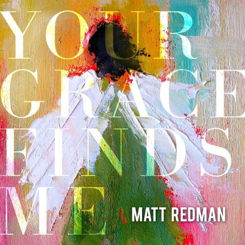 Your Grace Finds Me (Live) - Matt Redman - Re-vived.com