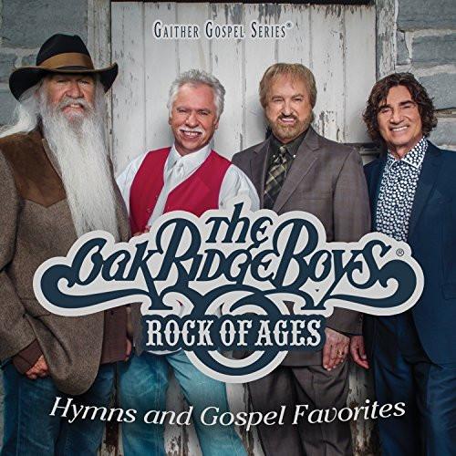 Rock of Ages: Hymns & Gospel Favorites - Oak Ridge Boys - Re-vived.com