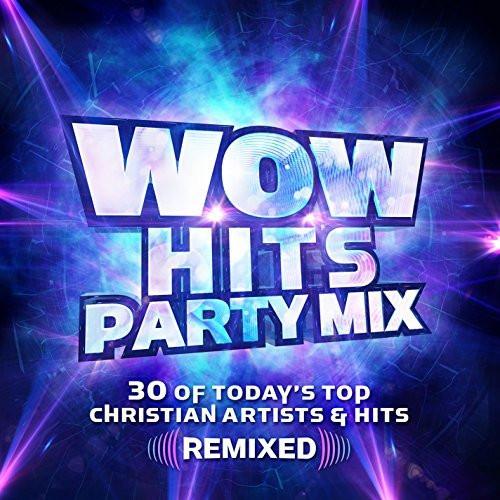 Wow Hits Party Mix - Various Artists - Re-vived.com
