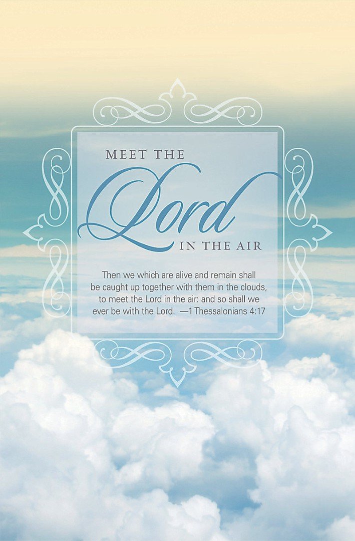 Meet The Lord In The Air Bulletin (Pack of 100)