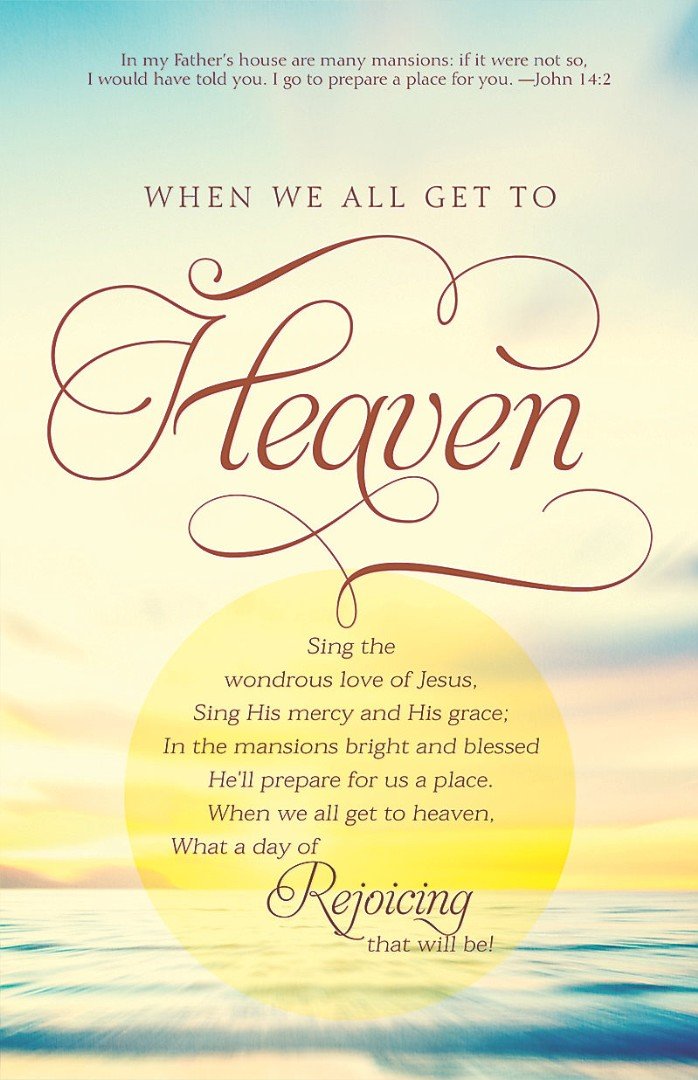 When We All Get To Heaven Bulletin (Pack of 100)