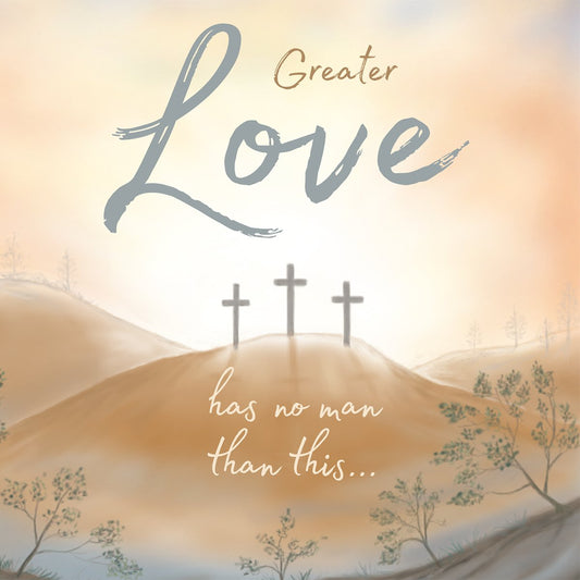Compassion Christian Charity Easter Cards: Greater Love (Pack of 8)