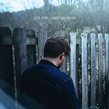 Let the Ground Rest CD
