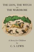 The Lion, The Witch And The Wardrobe Hardback Book - C S Lewis - Re-vived.com