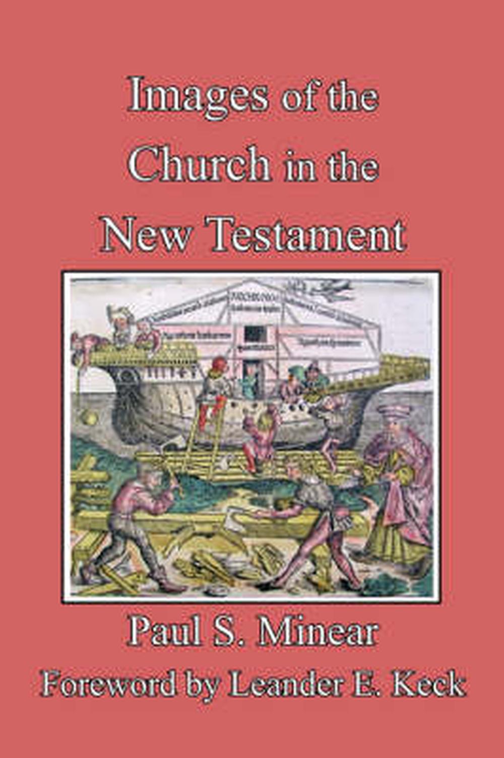 Images of the Church in the New Testament