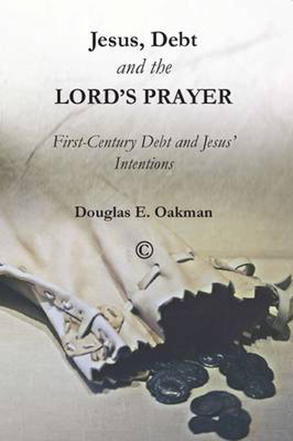 Jesus, Debt, and the Lord's Prayer