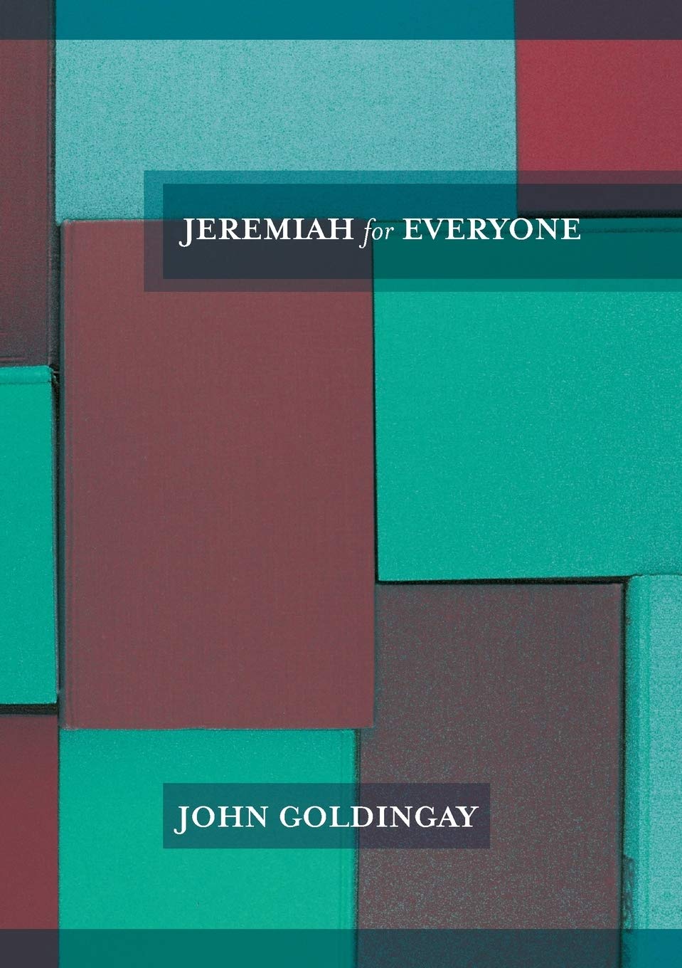 Jeremiah For Everyone