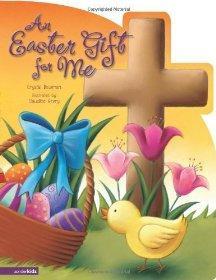 An Easter Gift for Me (9780310738275 ON PRODUCT) - Bowman, Crystal - Re-vived.com