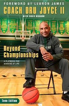 Beyond Championships Teen Edition: A Playbook for Winning at Life - Joyce II, Dru - Re-vived.com
