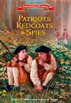 Patriots, Redcoats and Spies - Skead, Robert J. - Re-vived.com