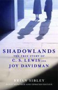 Shadowlands - The True Story Of C S Lewis And Joy Davidman Paperback Book - Brian Sibley - Re-vived.com
