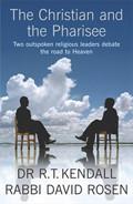 The Christian And The Pharisee Paperback Book - R T Kendall - Re-vived.com