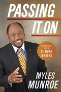 Passing It On Hardback Book - Myles Munroe - Re-vived.com
