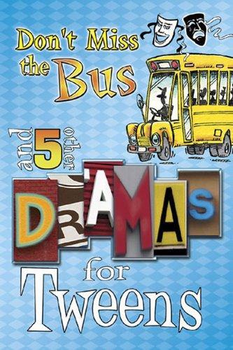 Don't Miss the Bus: And 5 Other Dramas for Tweens - Lee, Nate - Re-vived.com
