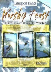 Worship Feast | Liturgical Dance DVD: 8 Easy-to-Learn Dances for Worship - Kacos, Erin - Re-vived.com