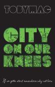 City On Our Knees Paperback Book - Toby Mac - Re-vived.com