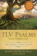 TLV Psalms With Commentary: Hope And Healing In The Hebrew Scriptures Paperback Book - Various Authors - Re-vived.com