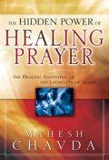 The Hidden Power Of Healing Prayer Paperback Book - Mahesh Chavda - Re-vived.com