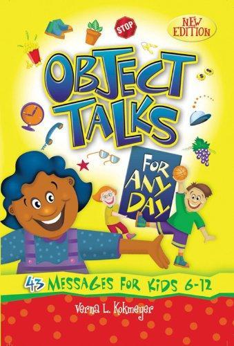 Object Talks for Any Day - Verna Kokmeyer - Re-vived.com