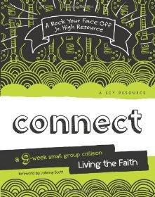 Connect: A 9-Week Small Group Collision-Living the Faith - CIY (Christ In Youth) - Re-vived.com